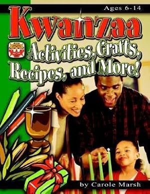 Seller image for Kwanzaa: Activities, Crafts, Recipes, and More! for sale by moluna