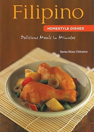 Bild des Verkufers fr Filipino Homestyle Dishes: Delicious Meals in Minutes [Filipino Cookbook, Over 60 Recipes] zum Verkauf von moluna