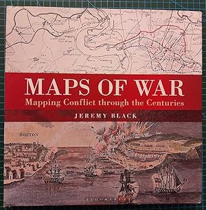 MAPS OF WAR Mapping Conflict through the Centuries