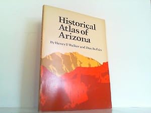Bild des Verkufers fr Historical Atlas of Arizona. zum Verkauf von Antiquariat Ehbrecht - Preis inkl. MwSt.