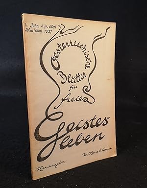 Österreichische Blätter für freies Geistesleben. 4. Jahr. Heft 5/6. Mai/Juni 1927.