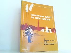 Bild des Verkufers fr Historical Atlas of New Mexico. zum Verkauf von Antiquariat Ehbrecht - Preis inkl. MwSt.