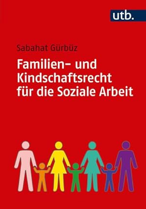 Immagine del venditore per Familien- und Kindschaftsrecht fr die Soziale Arbeit venduto da grunbu - kologisch & Express-Buchversand