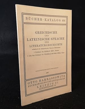 Image du vendeur pour Griechische und lateinische Sprache und Literaturgeschichte. Enthaltend die entsprechenden Teile der Bibliotheken Professor Dr. Herman Hirt, Gieen [und] Geh.-Rat Professor Dr. Wilhelm Meyer-Lbke, Bonn. mis en vente par ANTIQUARIAT Franke BRUDDENBOOKS