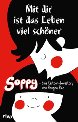 Image du vendeur pour Mit dir ist das Leben viel schner: Soppy - Eine Cartoon-Lovestory mis en vente par buchlando-buchankauf