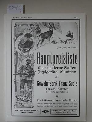 Hauptpreisliste über moderne Waffen Jagdgeräte, Munition der Gewehrfabrik Franz Sodia, Ferlach : ...