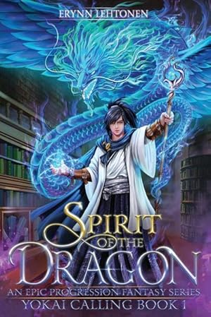 Seller image for Spirit of the Dragon : An Epic Progression Fantasy for sale by AHA-BUCH GmbH