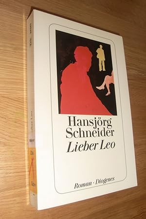 Seller image for Lieber Leo: Roman (detebe) Hansjrg Schneider for sale by Dipl.-Inform. Gerd Suelmann