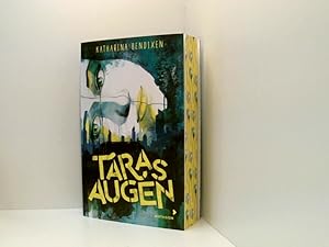 Seller image for Taras Augen: Dystopie trifft auf Liebesroman: Wenn ein Chemieunfall Verliebte trennt. Jugendbuch ab 14 Jahren Katharina Bendixen for sale by Book Broker