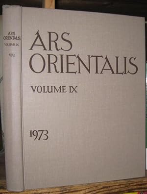 Imagen del vendedor de Ars Orientalis. Volume IX, 1973. The art of Islam and the East. - From the contents: William Watson - On some categories od Archaism in chinese Bronze / Kamer Aga-Oglu: Ming Blue-and-white bowls of Lien-Tzu type / Helmut Brinker: Shussan Shaka in Sung and Yan painting / Harry M. Garner: Two chinese carved laquer boxes of the 15th century in the Freer Gallery of art. - a la venta por Antiquariat Carl Wegner