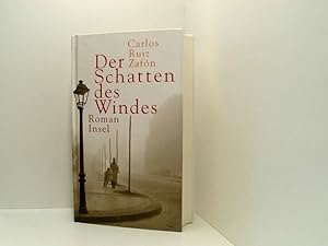 Bild des Verkufers fr Der Schatten des Windes: Roman Roman zum Verkauf von Book Broker