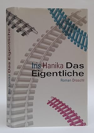 Seller image for Das Eigentliche. Roman. for sale by Der Buchfreund