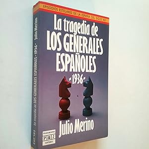 Seller image for La tragedia de los generales espaoles 1936 for sale by MAUTALOS LIBRERA