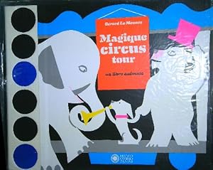 Image du vendeur pour Magique circus tour. Libro pop-up mis en vente par Librodifaccia