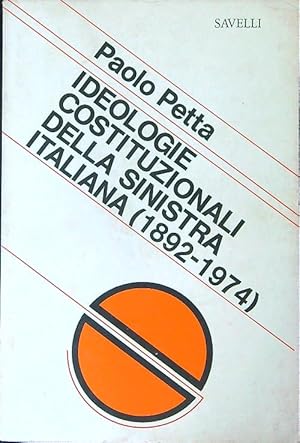 Image du vendeur pour Ideologie costituzionali della sinistra Italiana mis en vente par Librodifaccia