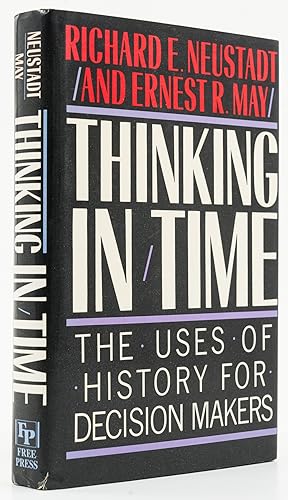 Bild des Verkufers fr Thinking in Time. The Uses of History for Decision Makers. - zum Verkauf von Antiquariat Tautenhahn