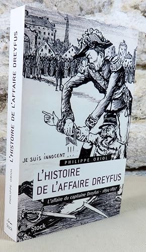 Image du vendeur pour Histoire de l'affaire Dreyfus 1 : L'affaire du capitaine Dreyfus 1894-1897. mis en vente par Latulu