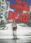 Bild des Verkufers fr Tokyo Summer of the Dead (Segunda edicin) zum Verkauf von AG Library