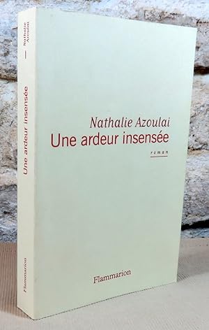 Seller image for Une ardeur insense. for sale by Latulu