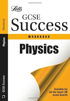 Bild des Verkufers fr GCSE Success - GCSE Physics: Workbook: Revision Workbook (Letts GCSE Revision Success) zum Verkauf von WeBuyBooks