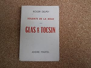 Seller image for Soldats De La Boue Tome 3 Glas & Tocsin for sale by Le temps retrouv