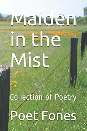 Image du vendeur pour Maiden in the Mist: Collection of Poetry mis en vente par WeBuyBooks 2