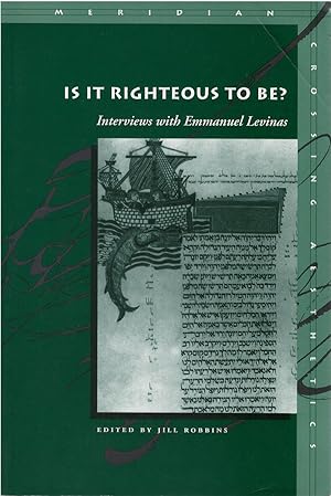 Seller image for Is It Righteous to Be?: Interviews with Emmanuel Levinas for sale by The Haunted Bookshop, LLC