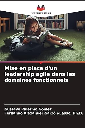 Bild des Verkufers fr Mise en place d un leadership agile dans les domaines fonctionnels zum Verkauf von moluna