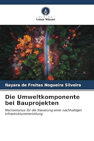 Image du vendeur pour Die Umweltkomponente bei Bauprojekten mis en vente par moluna