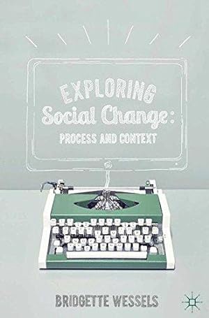 Bild des Verkufers fr Exploring Social Change: Process and Context zum Verkauf von WeBuyBooks