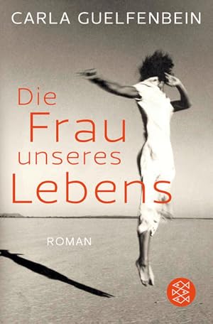 Seller image for Die Frau unseres Lebens: Roman for sale by Gerald Wollermann