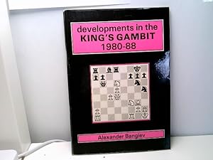 Bild des Verkufers fr developments in the KING'S GAMBIT 1980-88. zum Verkauf von ABC Versand e.K.