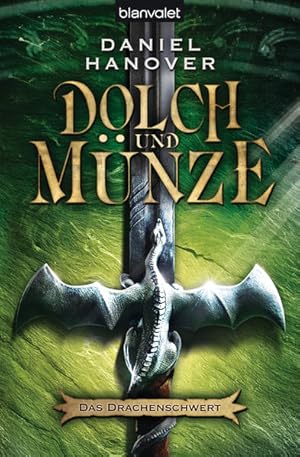 Seller image for Das Drachenschwert. Dolch und Mnze 01. for sale by Gerald Wollermann