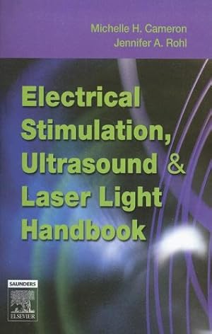 Image du vendeur pour Electrical Stimulation, Ultrasound and Laser Light Handbook mis en vente par WeBuyBooks