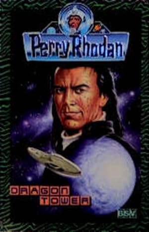 Seller image for Perry Rhodan 408: Dragon Tower for sale by Gerald Wollermann