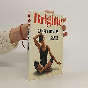 Bild des Verkufers fr Brigitte Sanfte Fitness und aktive Entspannung zum Verkauf von Bookbot