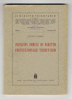 Principi comuni di diritto costituzionale tributario.