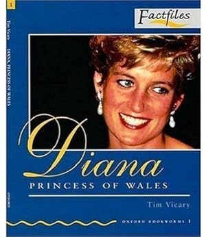Seller image for Oxford Bookworms Factfiles: Stage 1: 400 Headwords: Diana, Princess of Wales (Oxford Bookworms ELT) for sale by WeBuyBooks