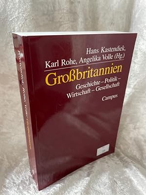 Bild des Verkufers fr Grobritannien: Geschichte - Politik - Wirtschaft - Gesellschaft Geschichte - Politik - Wirtschaft - Gesellschaft zum Verkauf von Antiquariat Jochen Mohr -Books and Mohr-