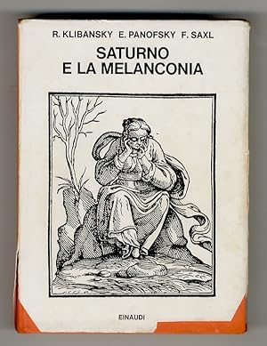 Saturno e la melanconia. Studi di storia della filosofia naturale, religione e arte.