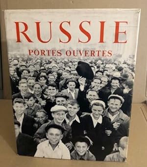 Russie portes ouvertes / preface de Gaston Bonheur