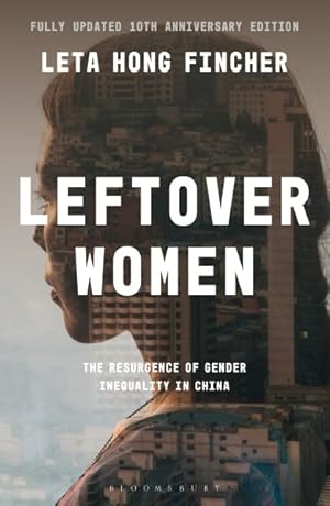 Seller image for Leftover Women : The Resurgence of Gender Inequality in China for sale by GreatBookPrices