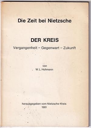 Imagen del vendedor de Die Zeit bei Nietzsche:DerKreis- Vergangenheit, Gegenwart - Zukunft a la venta por Kultgut