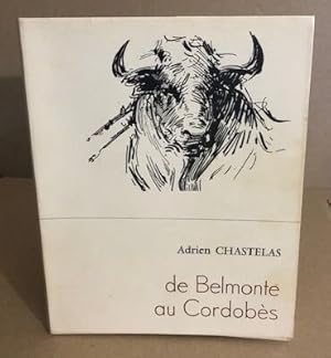 Seller image for De belmonte au cordobes for sale by librairie philippe arnaiz