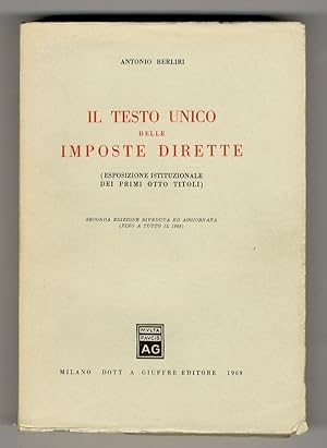 Il testo unico delle imposte dirette (esposizione istituzionale dei primi otto titoli). Seconda e...