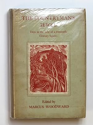 Image du vendeur pour The Countryman's Jewel. Days in the Life of a Sixteenth Century Squire mis en vente par Our Kind Of Books