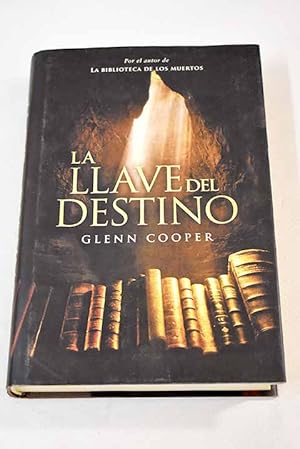 Imagen del vendedor de La llave del destino a la venta por Alcan Libros