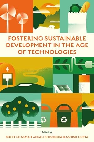 Imagen del vendedor de Fostering Sustainable Development in the Age of Technologies a la venta por GreatBookPrices