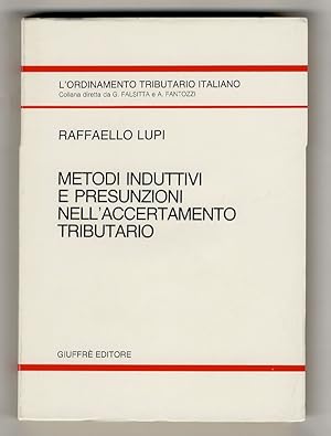 Metodi induttivi e presunzioni nell'accertamento tributario.