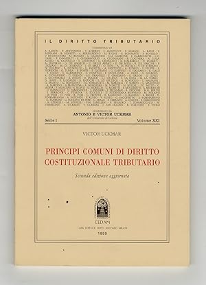 Principi comuni di diritto costituzionale tributario. Seconda edizione aggiornata.